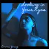 Emma Young - Looking in Your Eyes - Single